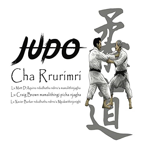 Judo cha rrurimri history - judo, rrurimri-history
