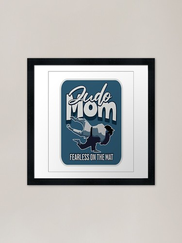 Judo mom fearless the - judo,